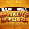 Deal or No Deal Bankers Bonanza — tragamonedas de Blueprint Gaming con RTP de 95.5% en Betfair Casino